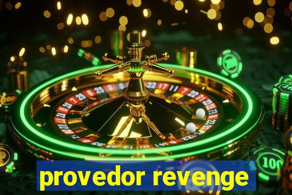 provedor revenge